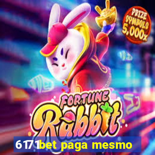 6171bet paga mesmo