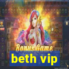 beth vip