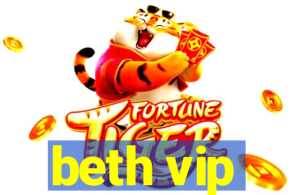 beth vip