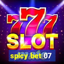 spicy bet 07