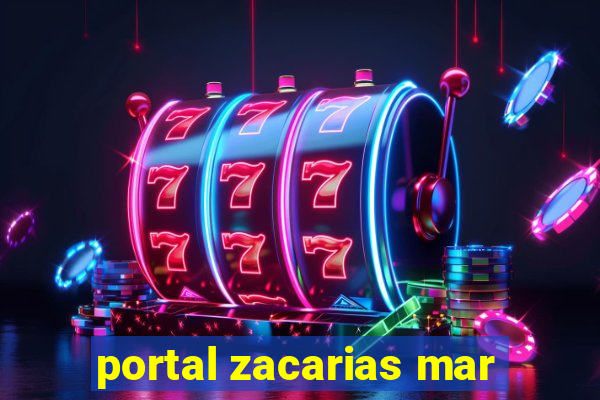 portal zacarias mar