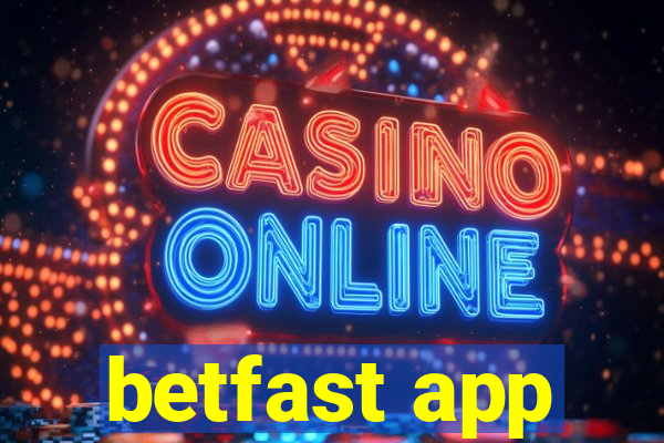 betfast app