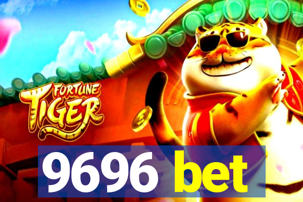 9696 bet