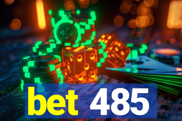 bet 485