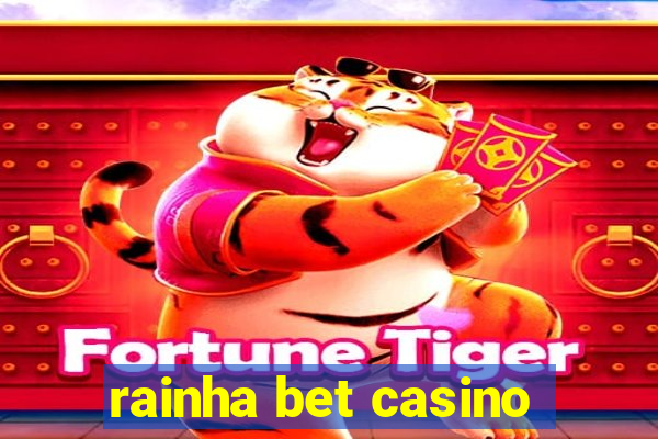 rainha bet casino