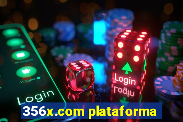 356x.com plataforma