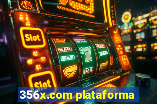 356x.com plataforma