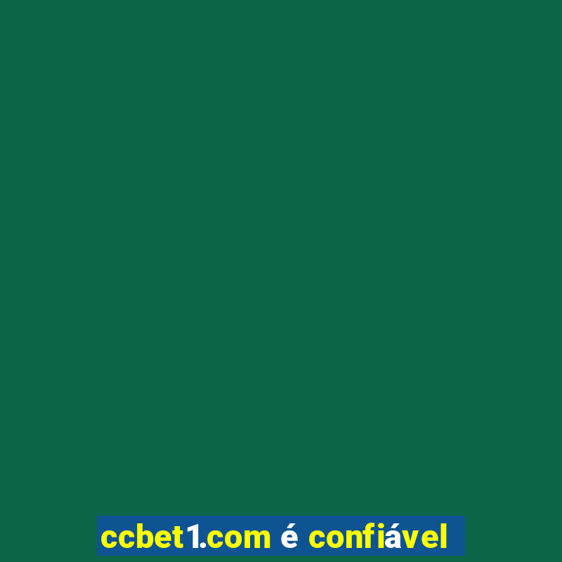 ccbet1.com é confiável