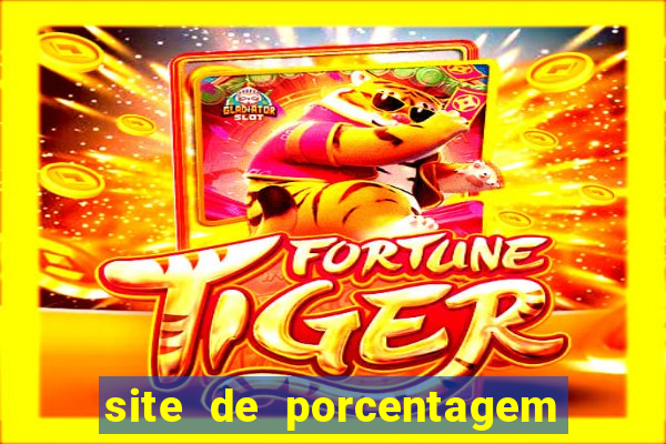 site de porcentagem slots pg