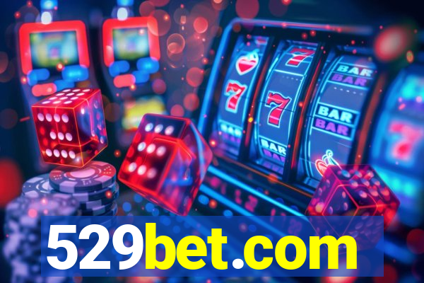 529bet.com