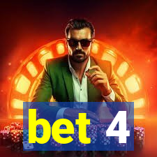 bet 4