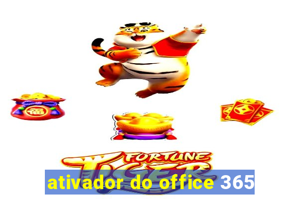 ativador do office 365