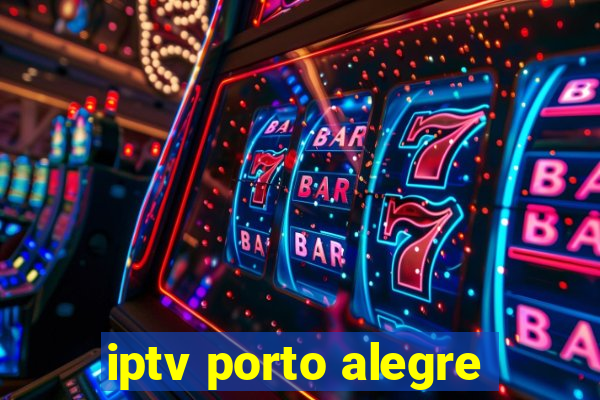 iptv porto alegre