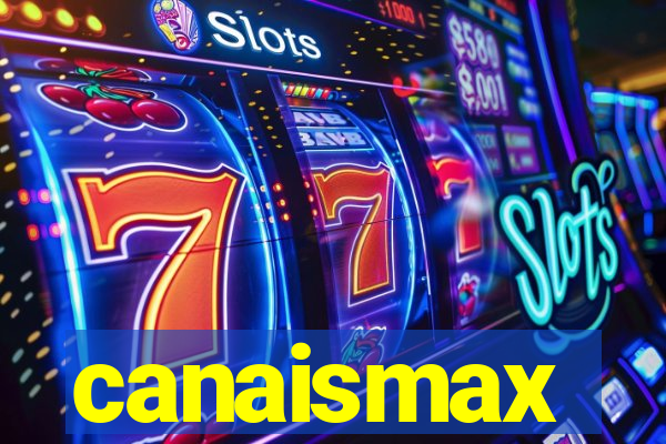 canaismax