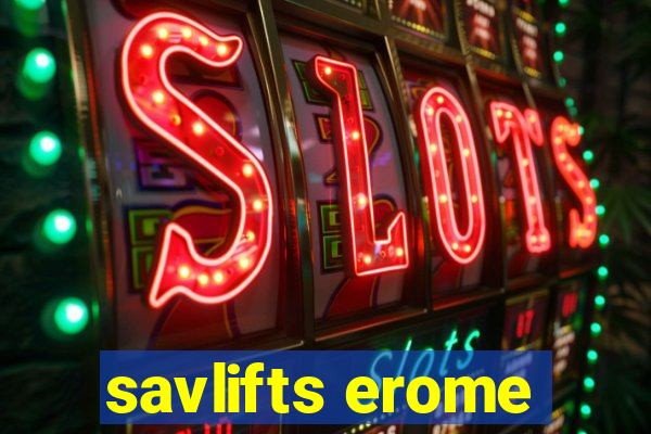 savlifts erome