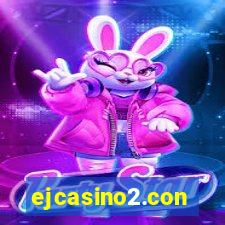 ejcasino2.con