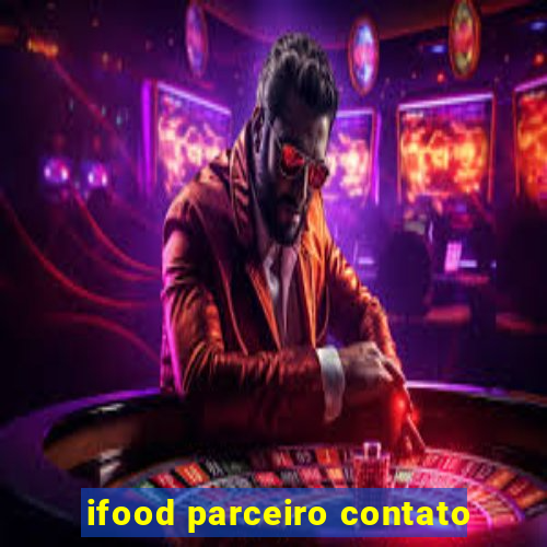 ifood parceiro contato