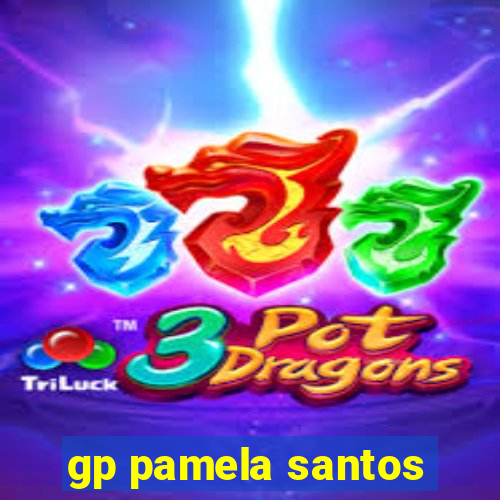 gp pamela santos