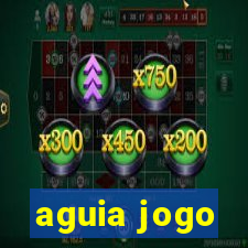 aguia jogo