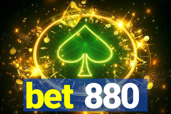 bet 880