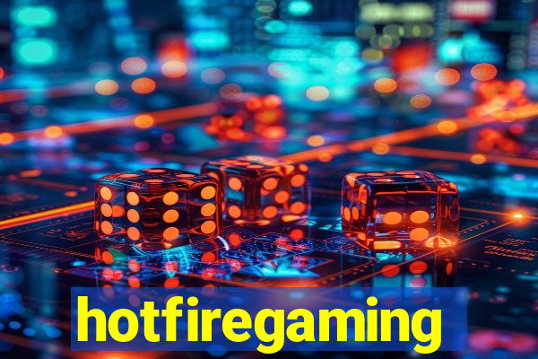 hotfiregaming