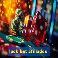 luck bet afiliados