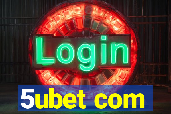 5ubet com