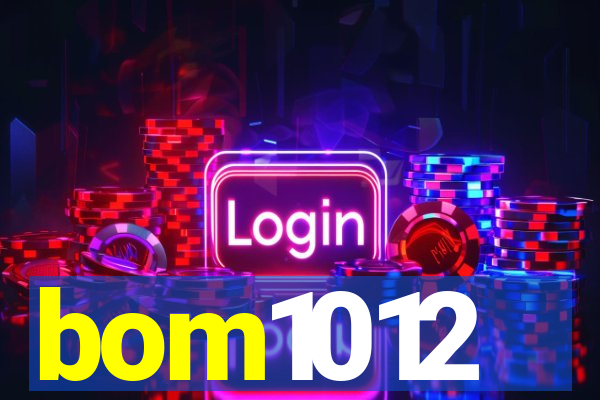 bom1012