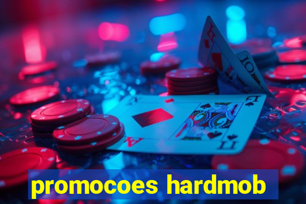 promocoes hardmob