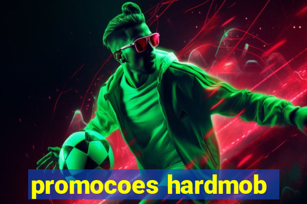 promocoes hardmob