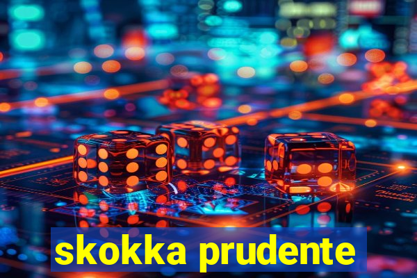 skokka prudente