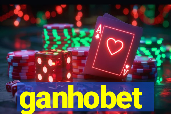 ganhobet