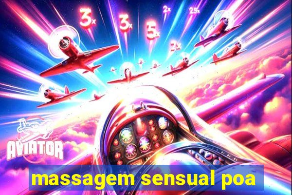 massagem sensual poa