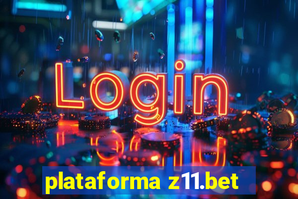 plataforma z11.bet