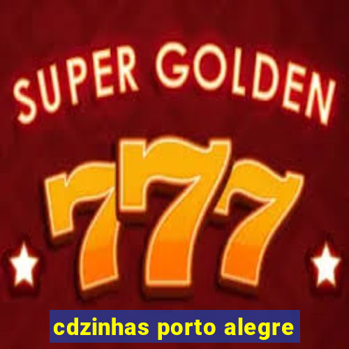 cdzinhas porto alegre