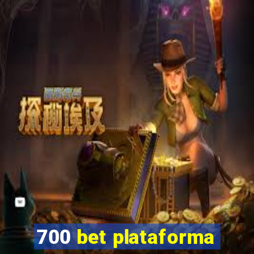 700 bet plataforma