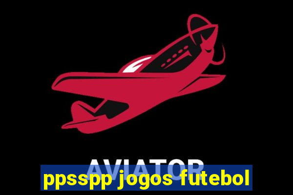 ppsspp jogos futebol