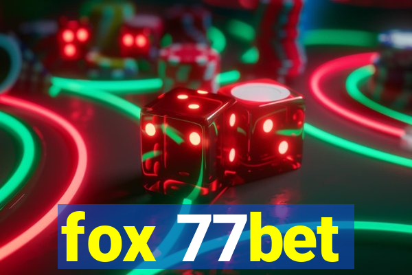 fox 77bet