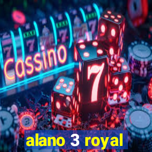 alano 3 royal