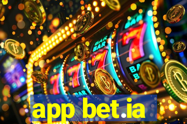 app bet.ia