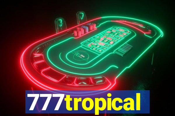 777tropical