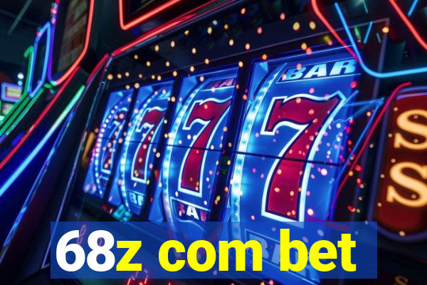 68z com bet