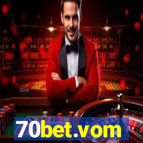 70bet.vom