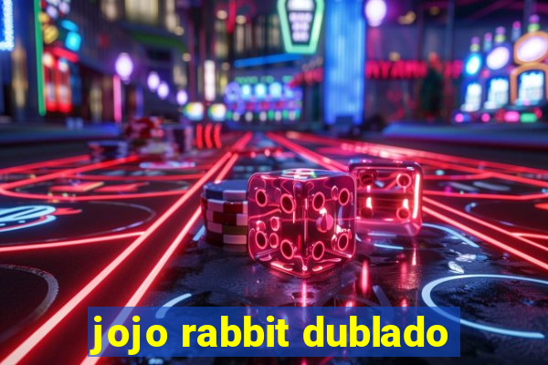 jojo rabbit dublado