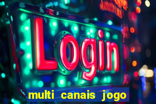 multi canais jogo do flamengo