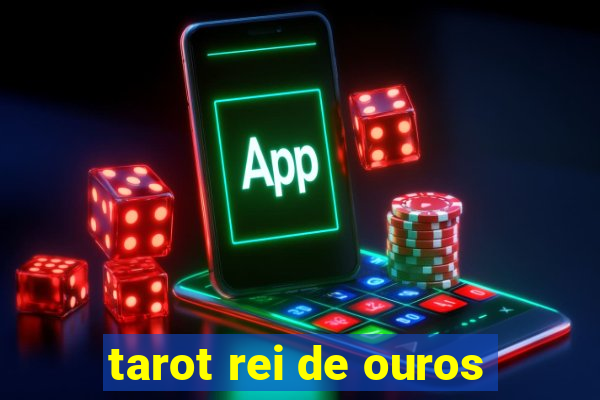 tarot rei de ouros