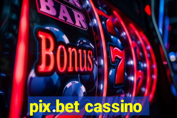 pix.bet cassino