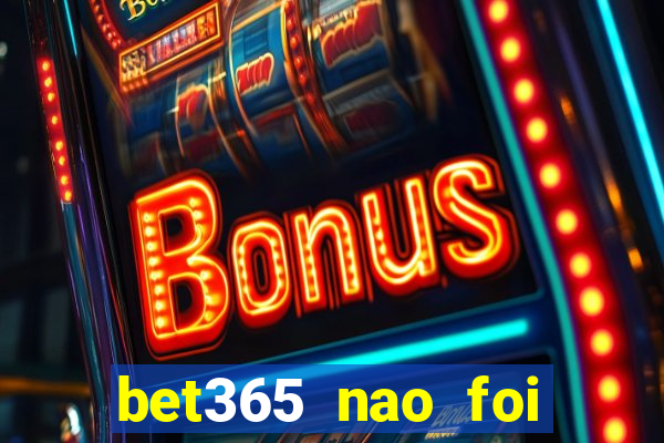 bet365 nao foi possivel processar seu deposito