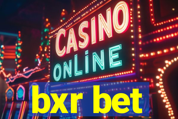 bxr bet