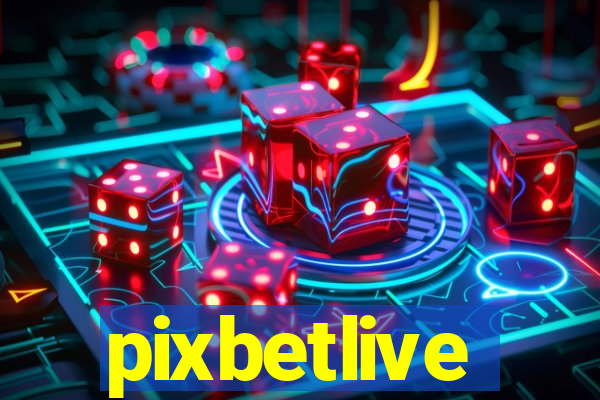 pixbetlive